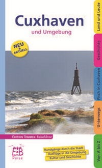 Abbildung von: Cuxhaven und Umgebung - Edition Temmen e.K.
