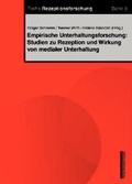 Cover: Empirische Unterhaltungsforschung: Studien zu Rezeption und Wirkung von medialer Unterhaltung - Nomos