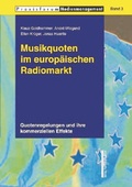 Cover: Musikquoten im europ&auml;ischen Radiomarkt - Nomos