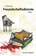 Cover: Freundschaftsdienste - Edition Temmen e.K.