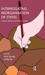 Cover: Interrogating Reorganisation of States - Routledge India