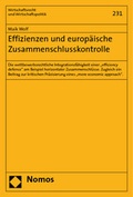 Cover: Effizienzen und europ&auml;ische Zusammenschlusskontrolle - Nomos