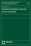 Cover: Urheberrechtliche Lizenzen in der Insolvenz - Nomos