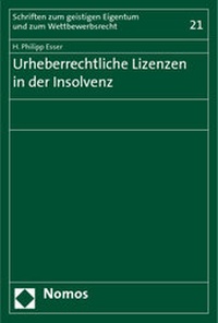 Abbildung von: Urheberrechtliche Lizenzen in der Insolvenz - Nomos