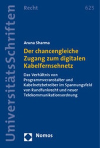 Abbildung von: Der chancengleiche Zugang zum digitalen Kabelfernsehnetz - Nomos