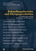 Cover: Behandlungsberichte und Therapiegeschichten - Psychosozial-Verlag