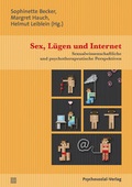 Cover: Sex, L&uuml;gen und Internet - Psychosozial-Verlag