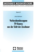 Cover: Verbrechensbezogene TV-Genres aus Sicht der Zuschauer - Nomos