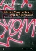 Cover: K&ouml;nnen Marginalisierte (wieder)sprechen? - Psychosozial-Verlag