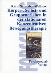 Abbildung von: Körper-, Selbst- und Gruppenerleben in der stationären Konzentrativen Bewegungstherapie - Psychosozial-Verlag
