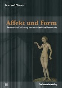 Enlarge image Cover: Affekt und Form - Psychosozial-Verlag