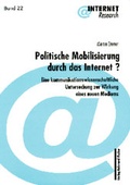Cover: Politische Mobilisierung durch das Internet? - Nomos