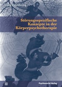Abbildung von: Störungsspezifische Konzepte in der Körperpsychotherapie - Psychosozial-Verlag