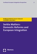 Cover: Serbia Matters: Domestic Reforms and European Integration - Nomos