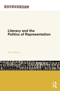 Enlarge image Cover: Literacy and the Politics of Representation - Routledge