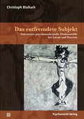 Cover: Das entfremdete Subjekt - Psychosozial-Verlag