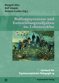 Cover: Reifungsprozesse und Entwicklungsaufgaben im Lebenszyklus - Psychosozial-Verlag