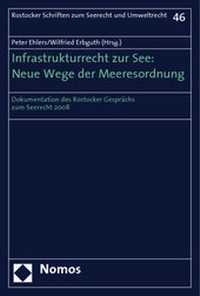 Bild: Infrastrukturrecht zur See: Neue Wege der Meeresordnung - Nomos