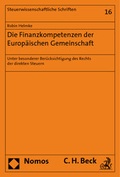 Cover: Die Finanzkompetenzen der Europ&auml;ischen Gemeinschaft - Nomos