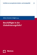 Cover: Besch&auml;ftigte in der Globalisierungsfalle? - Nomos