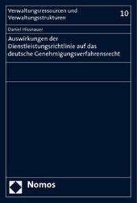 Abbildung von: Auswirkungen der Dienstleistungsrichtlinie auf das deutsche Genehmigungsverfahrensrecht - Nomos