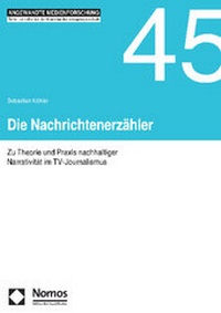 Abbildung von: Die Nachrichtenerzähler - Nomos