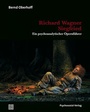 Cover: Richard Wagner: Siegfried - Psychosozial-Verlag