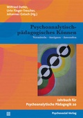 Cover: Psychoanalytisch-p&auml;dagogisches K&ouml;nnen - Psychosozial-Verlag