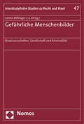 Cover: Gef&auml;hrliche Menschenbilder - Nomos