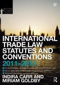 Cover: International Trade Law Statutes and Conventions 2011-2013 - Routledge