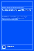 Cover: Solidarit&auml;t und Wettbewerb - Nomos