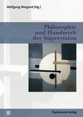 Cover: Philosophie und Handwerk der Supervision - Psychosozial-Verlag