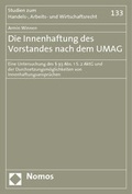 Abbildung von: Die Innenhaftung des Vorstandes nach dem UMAG - Nomos