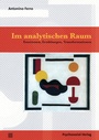 Cover: Im analytischen Raum - Psychosozial-Verlag