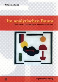 Enlarge image Cover: Im analytischen Raum - Psychosozial-Verlag