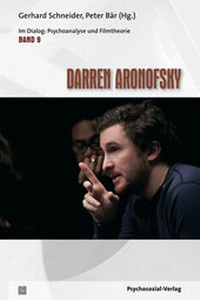 Abbildung von: Darren Aronofsky - Psychosozial-Verlag