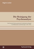 Cover: Die Reinigung der Psychoanalyse - Psychosozial-Verlag