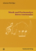 Cover: Musik und Psychoanalyse h&ouml;ren voneinander - Psychosozial-Verlag