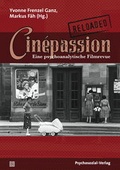 Cover: Cin&eacute;passion Reloaded - Psychosozial-Verlag