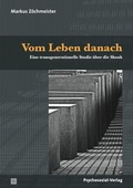 Cover: Vom Leben danach - Psychosozial-Verlag