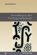 Cover: Grundlagen der Tiefenpsychologie - Psychosozial-Verlag