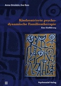 Cover: Kindzentrierte psychodynamische Familientherapie - Psychosozial-Verlag