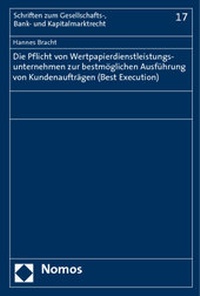 Abbildung von: Die Pflicht von Wertpapierdienstleistungsunternehmen zur bestmöglichen Ausführung von Kundenaufträgen (Best Execution) - Nomos
