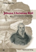 Cover: Johann Christian Reil - Psychosozial-Verlag