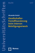 Abbildung von: Gesellschafter-Fremdfinanzierung beim internen Beteiligungserwerb - Nomos