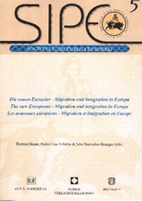 Abbildung von: Die neuen Europäer - Migration und Integration in Europa. The new Europeans - Migration and integration in Europe. Les nouveaux européens - Migration et intégration en Europe - Nomos