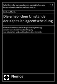Abbildung von: Die erheblichen Umstände der Kapitalanlageentscheidung - Nomos
