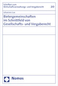 Cover: Bietergemeinschaften im Schnittfeld von Gesellschafts- und Vergaberecht - Nomos