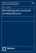 Abbildung von: Die Haftung des Vorstands im Aktienkonzern - Nomos