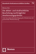 Abbildung von: Die aktien- und strafrechtliche Beurteilung nachträglicher Anerkennungsprämien - Nomos